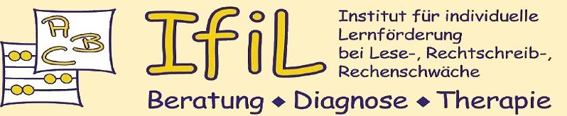 IfiL Dillenburg, Institut für individuelle Lernförderung bei Lese-, Rechtschreib-, Rechenschwäche